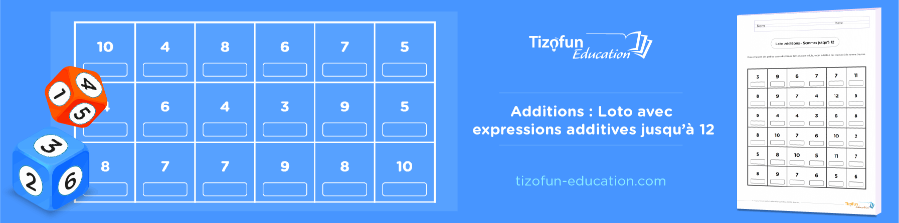 Loto expressions additives PDF à imprimer : Dés et fiches pour enseigner les maths
