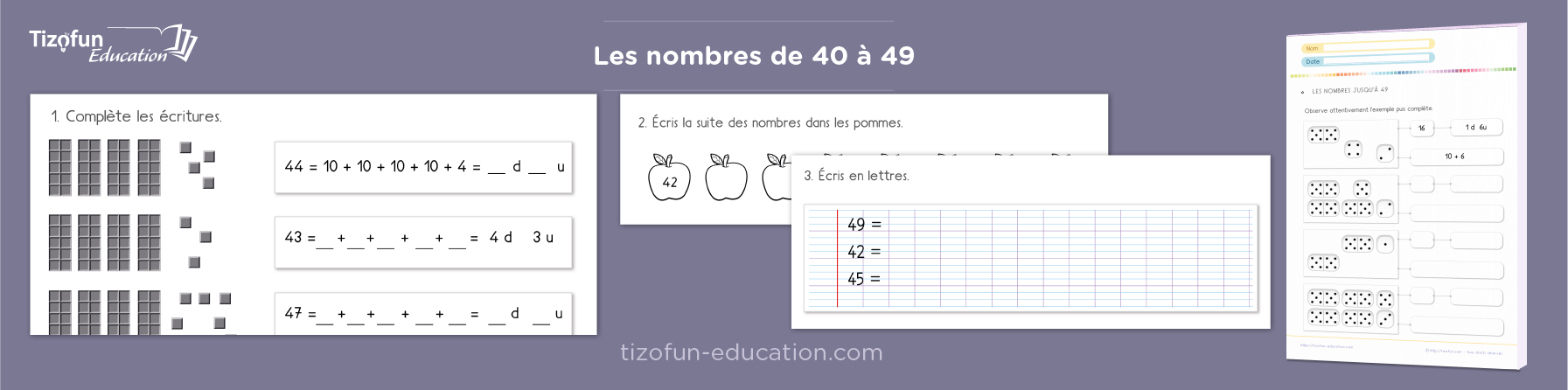 Exercices pour apprendre les nombres de 40 à 49 - fiches et activités pour les enfants de CP et CE1