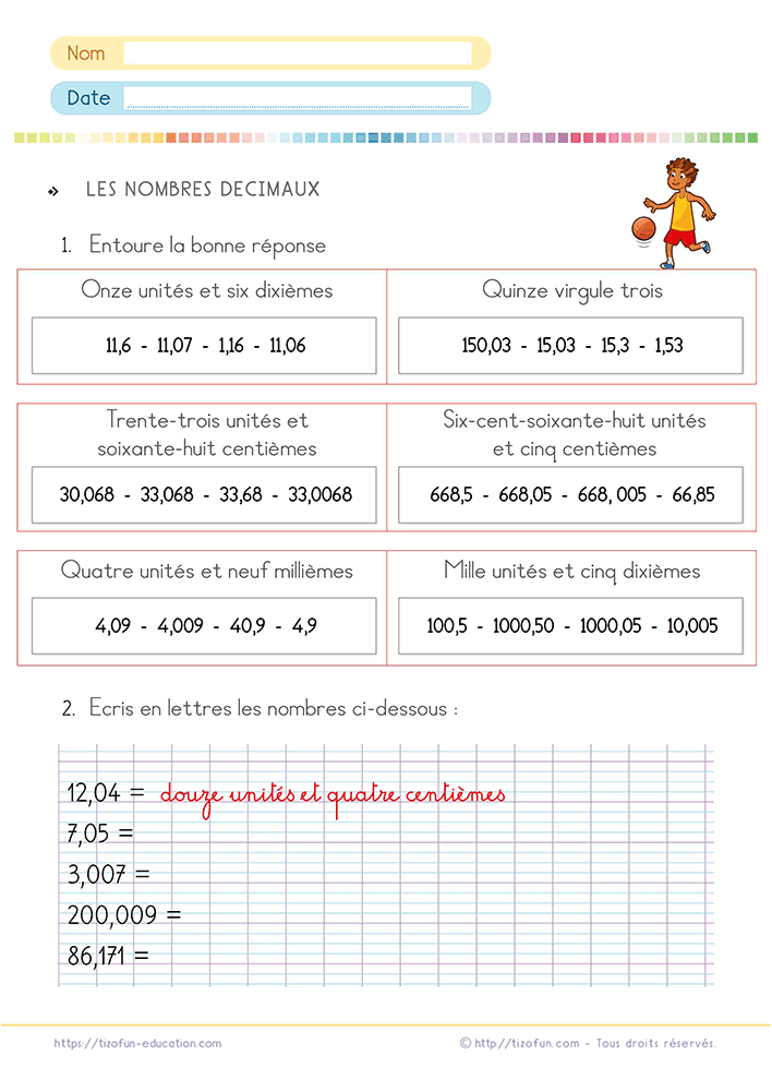 Exercices de numération pour lire et écrire les nombres décimaux grâce à des questions de lecture, de choix multiples et d'écriture en lettres.