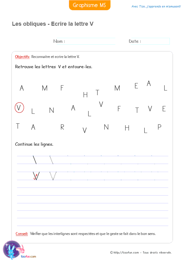 Fiche de graphisme proposant de reconnaître la lettre V parmi plusieurs lettres puis de s'entraîner à écrire la lettre V avec des lignes obliques.