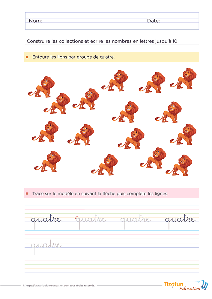 Activité pour écrire le nombre 4 en lettres en GS et CP avec groupements de lions, numération et écriture cursive du mot « quatre ».