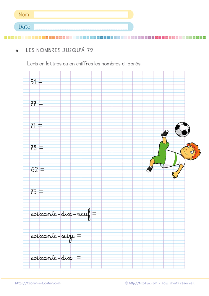 Fiche d'exercices pour écrire les nombres en lettres au CP et CE1 proposant de convertir des nombres jusqu'à 79 entre l'écriture chiffrée et l'écriture en lettres sur un lignage Seyes.