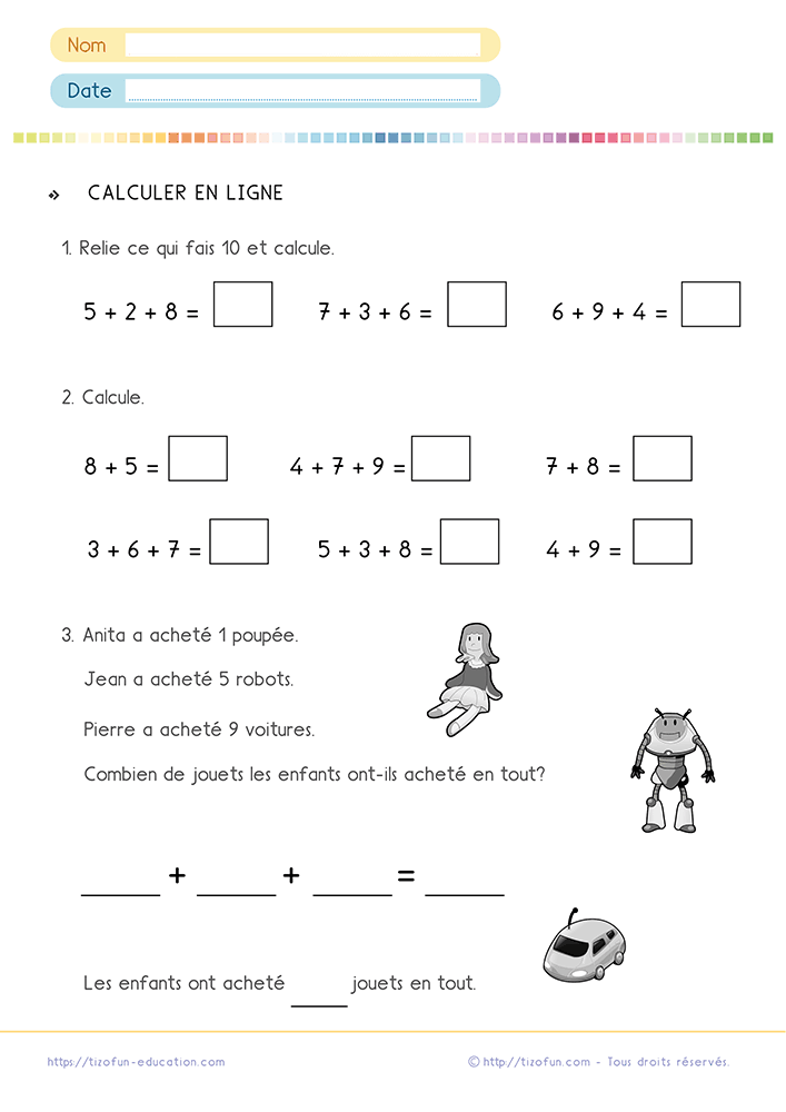 Un élève de CP résout des additions en ligne CP CE1 sur une fiche progressive mêlant calcul mental, regroupements pour faire 10 et petit problème illustré afin de développer des stratégies de calcul réfléchies.