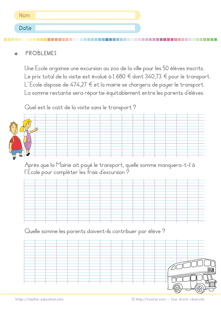 Activité de mathématiques permettant de résoudre un problème avec des nombres décimaux du CM1 à la 6e à partir d'un budget d'excursion scolaire, avec des calculs de dépenses, de participation et de répartition.