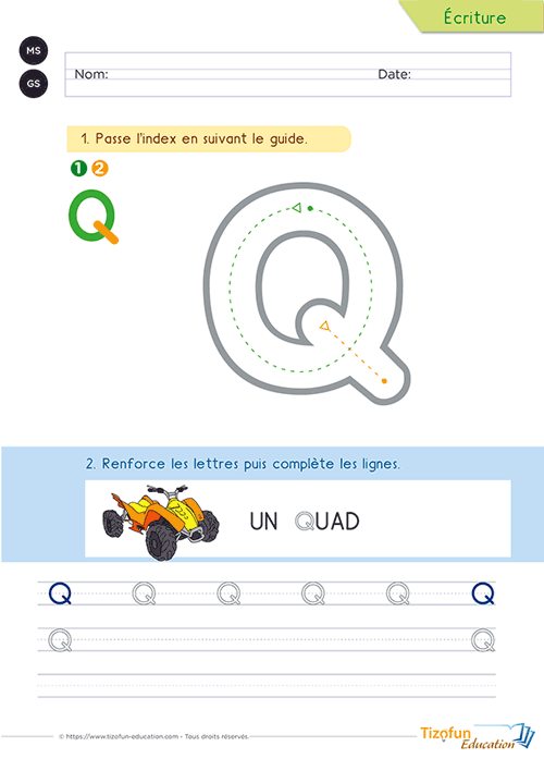 Activité pour écrire la lettre Q majuscule en Maternelle avec un grand modèle guidé, le mot repère « quad » et un entraînement sur lignage.