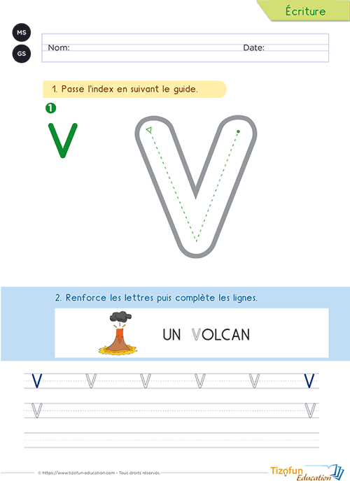 Activité pour apprendre à écrire la lettre V majuscule en Maternelle avec un grand modèle guidé, le mot repère « volcan » et un entraînement sur lignage.
