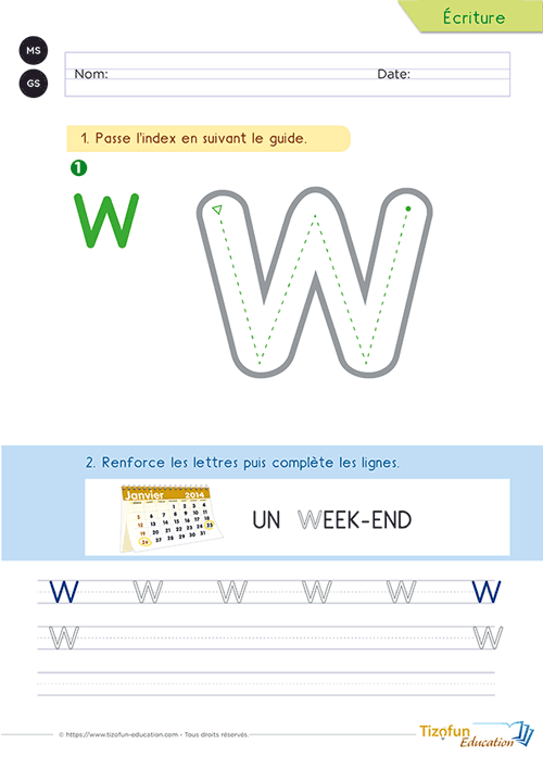 Activité pour apprendre à écrire la lettre W majuscule en Maternelle avec un grand modèle guidé, le mot repère « week-end » et un entraînement sur lignage.