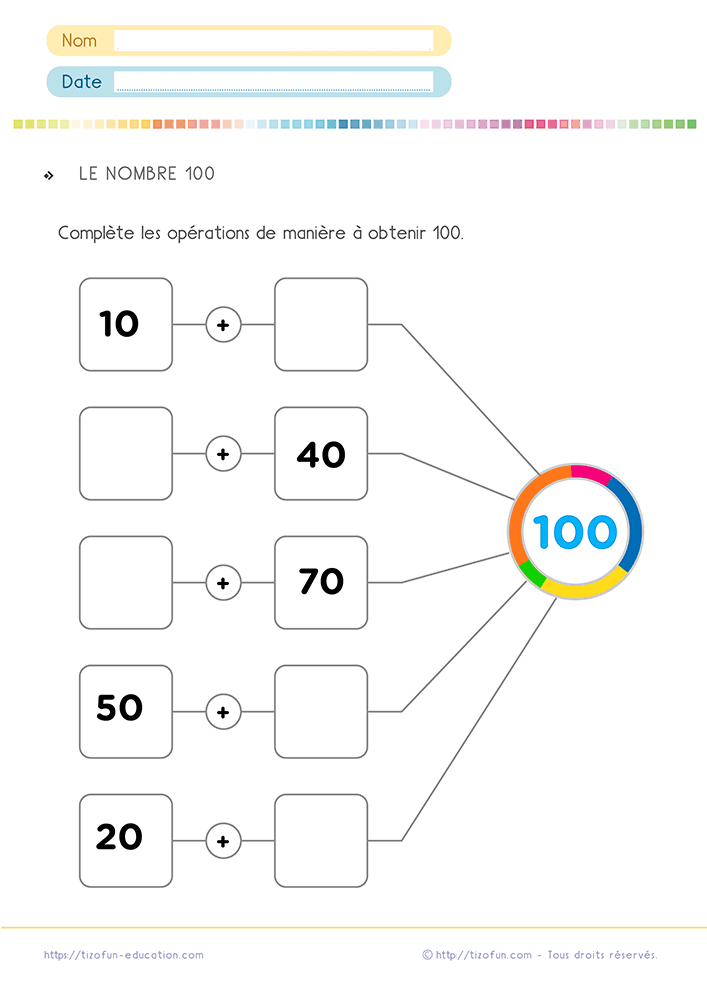 Fiche sur le complément à 100 au CP et au CE1 proposant des additions de dizaines entières à compléter pour obtenir la centaine.