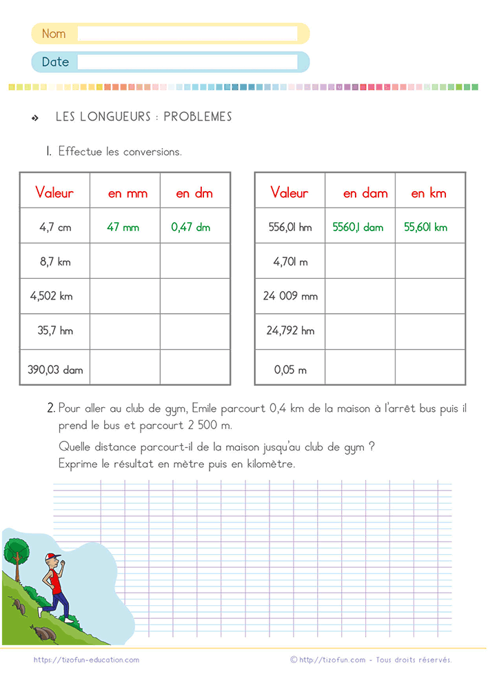 Exercice de conversion longueurs problèmes CM1 CM2 combinant un tableau de conversions et un calcul de distance en mètres puis en kilomètres.
