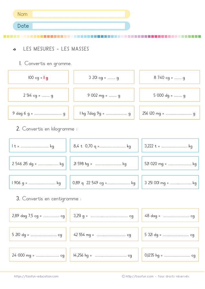 Exercice de conversion masses exercices CM1 CM2 6e proposant des conversions en grammes, kilogrammes et centigrammes à l'aide de tableaux progressifs.