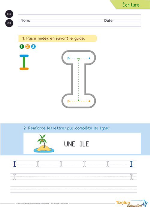 Activité de découverte de la lettre I majuscule présentant son parcours de tracé, le mot illustré « île » et un espace pour reproduire la lettre.