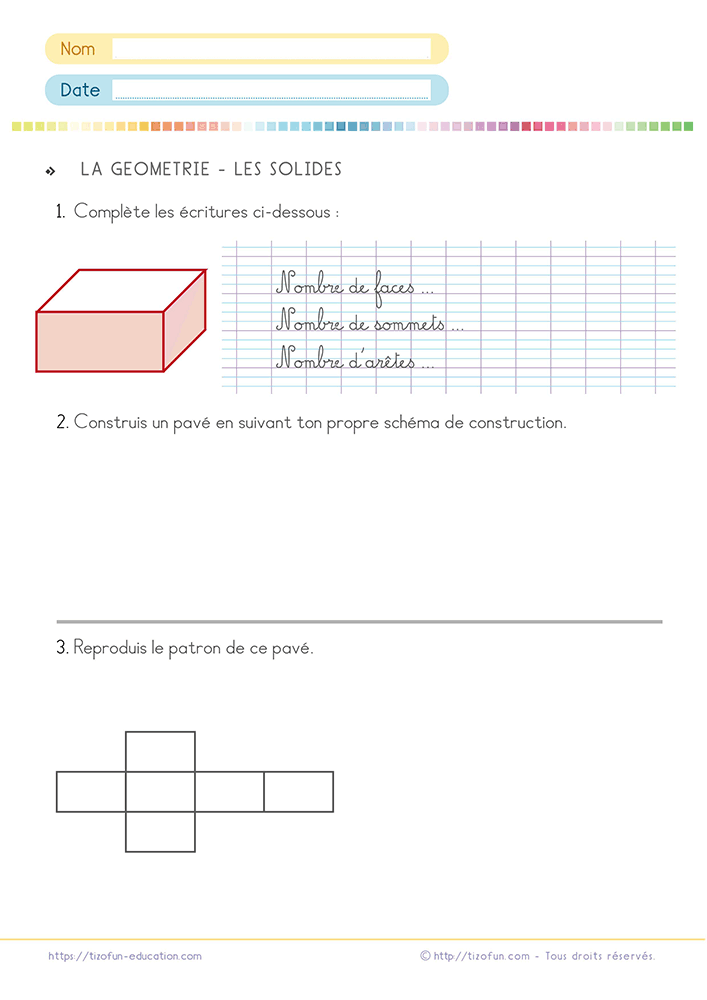 Activité de géométrie pour étudier les caractéristiques et le patron du pavé droit en comptant les faces, les sommets et les arêtes, puis en reproduisant le développement du solide.