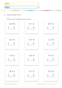 Effectuer une multiplication posée à un chiffre : s’entraîner avec la table de 9