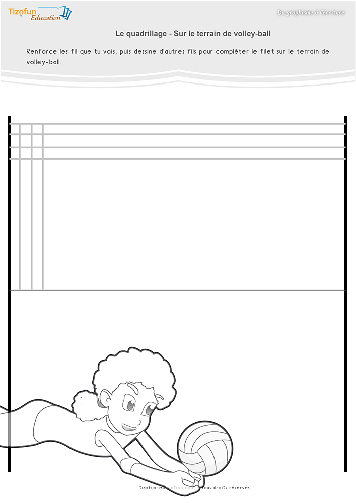 Activité de Graphisme quadrillage filet volley-ball en Maternelle où les enfants complètent les mailles d'un filet avec des lignes horizontales et verticales.