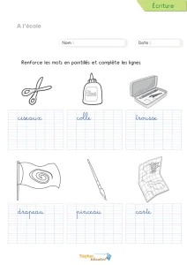 Écrire les mots de l’école en cursive : ciseaux, colle, trousse…