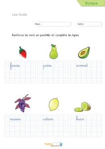 Écrire les mots des fruits en cursive : fraise, poire, kiwi…