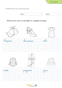 Écrire les mots des vêtements en cursive : chapeau, robe, veste…