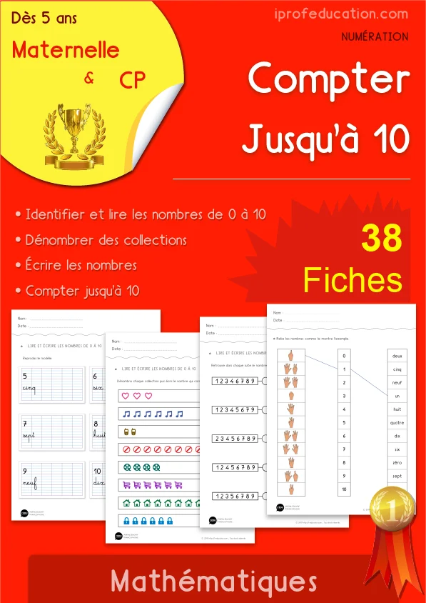 Compter jusqu'à 10 : dénombrer, compléter, écrire — 38 fiches GS · CP