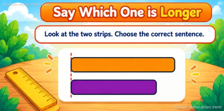 Kindergarten Math — Say which is longer