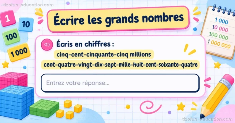 Maths CM1-CM2 — Écrire les grands nombres
