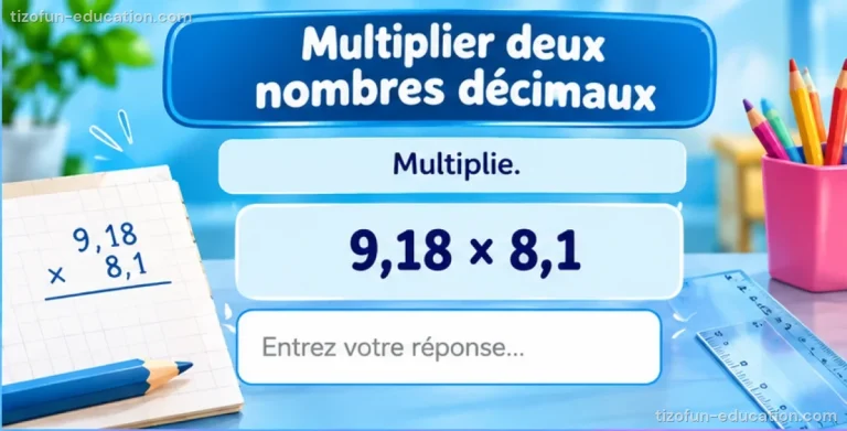 Maths CM1-CM2 — Multiplier deux nombres décimaux