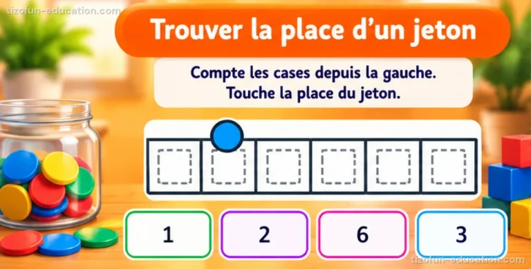 Mathématiques maternelle — Trouver la place d’un jeton